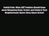 Read Family Pride: What LGBT Families Should Know about Navigating Home School and Safety in