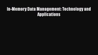 READbookIn-Memory Data Management: Technology and ApplicationsFREEBOOOKONLINE