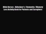 READ book Bible Verses - Alzheimer's / Dementia / Memory Loss Activity Book for Patients and