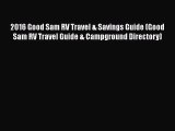 Read Books 2016 Good Sam RV Travel & Savings Guide (Good Sam RV Travel Guide & Campground Directory)