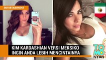 Kim Kardashian versi Meksiko ingin lebih banyak followers