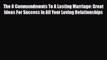 [PDF] The 8 Commandments To A Lasting Marriage: Great Ideas For Success In All Your Loving