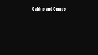 Read Cabins and Camps Ebook Free