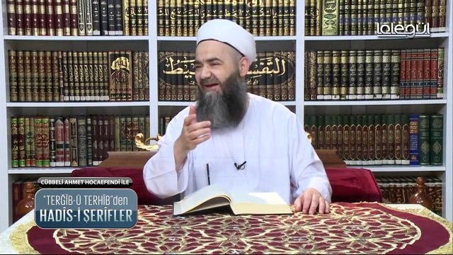 Hadis i Şerifler 28. Bölüm 30 Mayıs 2016 Lalegül TV - Cübbeli Ahmet Hoca