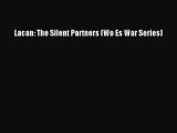 Read Lacan: The Silent Partners (Wo Es War Series) PDF Free