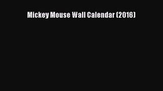 Read Books Mickey Mouse Wall Calendar (2016) E-Book Free