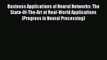 EBOOKONLINEBusiness Applications of Neural Networks: The State-Of-The-Art of Real-World Applications