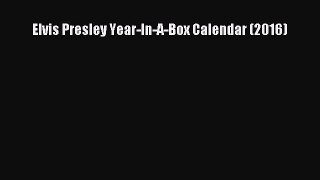 Read Books Elvis Presley Year-In-A-Box Calendar (2016) ebook textbooks