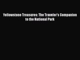 Download Books Yellowstone Treasures: The Traveler's Companion to the National Park PDF Free