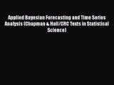 EBOOKONLINEApplied Bayesian Forecasting and Time Series Analysis (Chapman & Hall/CRC Texts