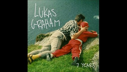 7 Years - Lukas Graham (Audio)