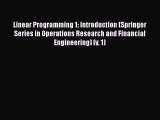 EBOOKONLINELinear Programming 1: Introduction (Springer Series in Operations Research and Financial