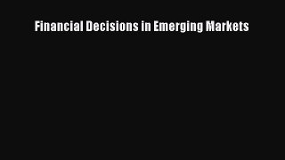 Popular book Financial Decisions in Emerging Markets