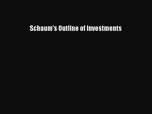 Pdf online Schaum’s Outline of Investments