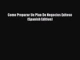 READbookComo Preparar Un Plan De Negocios Exitoso (Spanish Edition)FREEBOOOKONLINE