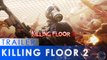 Killing Floor 2 - Trailer d'annonce sur PS4
