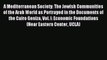 Read A Mediterranean Society: The Jewish Communities of the Arab World as Portrayed in the