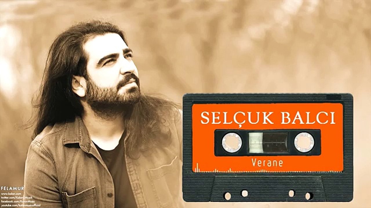 Selçuk Balcı - Verane (YENİ ALBÜMÜNDEN)
