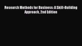 EBOOKONLINEResearch Methods for Business: A Skill-Building Approach 2nd EditionBOOKONLINE