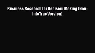 EBOOKONLINEBusiness Research for Decision Making (Non-InfoTrac Version)FREEBOOOKONLINE