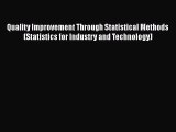 READbookQuality Improvement Through Statistical Methods (Statistics for Industry and Technology)BOOKONLINE