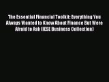 For you The Essential Financial Toolkit: Everything You Always Wanted to Know About Finance
