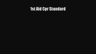 Download 1st Aid Cpr Standard Ebook Online