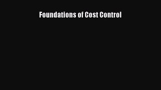 Read hereFoundations of Cost Control