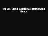 READbookThe Solar System (Astronomy and Astrophysics Library)FREEBOOOKONLINE