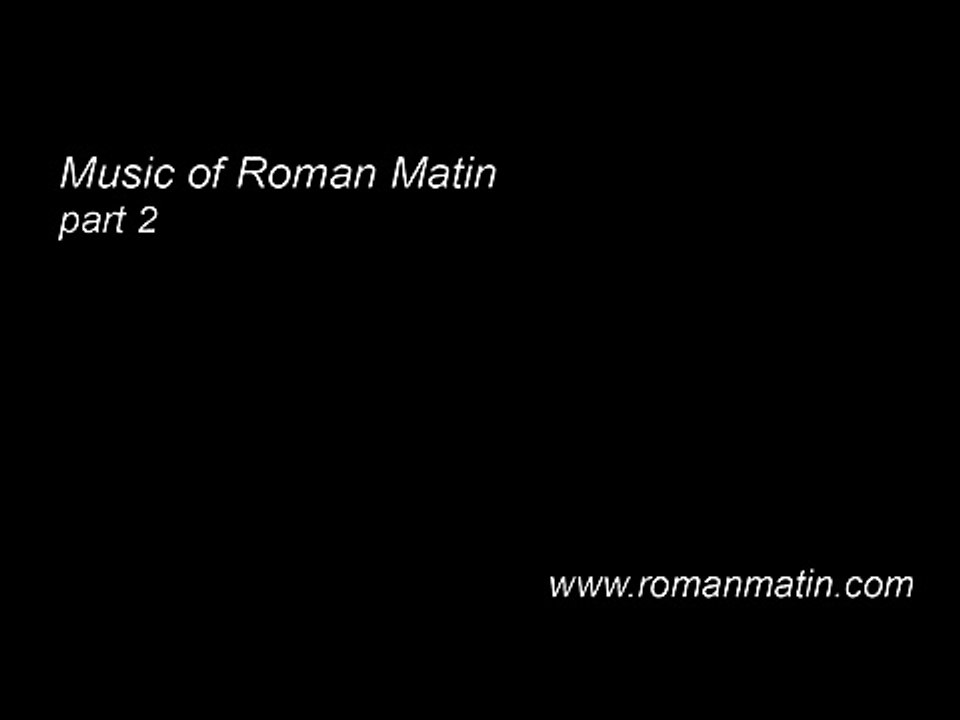 Music of Roman Matin - Electric Guitar Solo - Part 2 (revised)