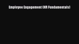 FREEDOWNLOADEmployee Engagement (HR Fundamentals)FREEBOOOKONLINE