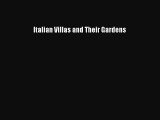 Read Italian Villas and Their Gardens Ebook Free