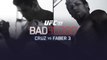 UFC 199: Cruz vs Faber - Bad Blood