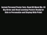 Read Book Instant Personal Poster Sets: Read All About Me: 30 Big Write-and-Read Learning Posters