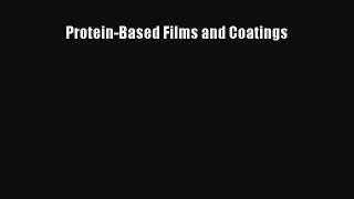 Download Protein-Based Films and Coatings Ebook Online