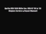 Read Books Aprilia RSV 1000 Mille (inc. RSV-R) '98 to '03 (Haynes Service & Repair Manual)