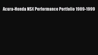 Read Books Acura-Honda NSX Performance Portfolio 1989-1999 E-Book Free