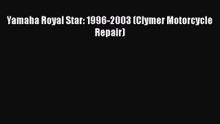 Download Books Yamaha Royal Star: 1996-2003 (Clymer Motorcycle Repair) E-Book Free