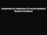 PDF Competition Car Composites: A Practical Handbook (Revised 2nd Edition) Free Books