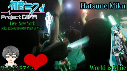 Hatsune Miku EXPO 2016 Concert- New York- Hatsune Miku- World is Mine (My Point of View)