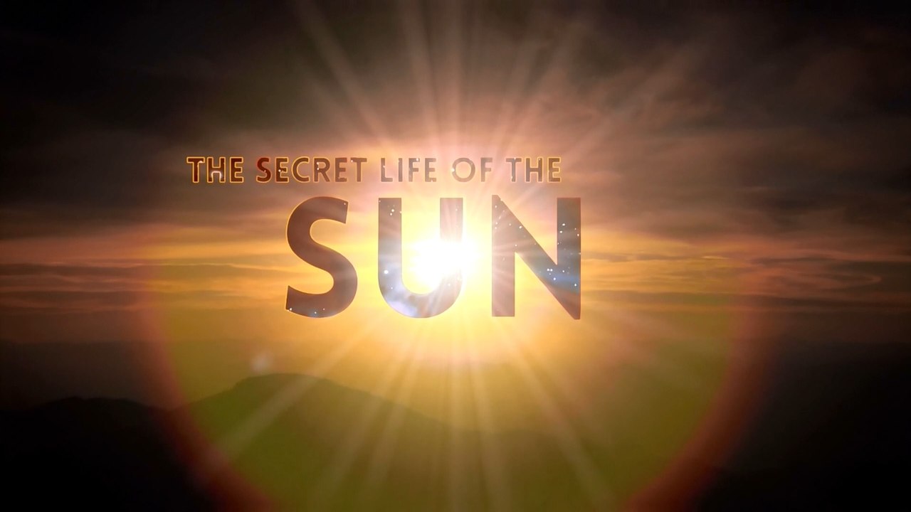 BBC Тайная жизнь Солнца / The Secret Life of the Sun (2013)