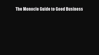 [Download] The Monocle Guide to Good Business PDF Free