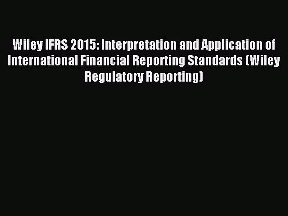 [Download] Wiley IFRS 2015: Interpretation and Application of International Financial Reporting