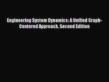 Read Books Engineering System Dynamics: A Unified Graph-Centered Approach Second Edition ebook