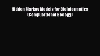 Read Hidden Markov Models for Bioinformatics (Computational Biology) Ebook Free