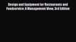 Read Books Design and Equipment for Restaurants and Foodservice: A Management View 3rd Edition