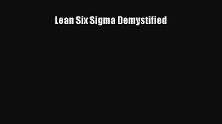 Read Lean Six Sigma Demystified Ebook Free
