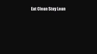 READ book Eat Clean Stay Lean Full Free