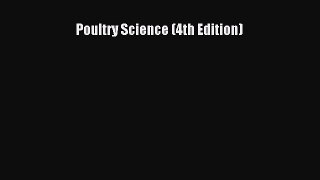 Read Books Poultry Science (4th Edition) ebook textbooks