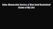 READ book Duke: Memorable Stories of Blue Devil Basketball (Game of My Life)  BOOK ONLINE